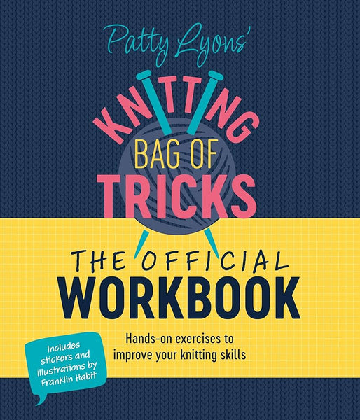 Patty Lyons - Book - Knitting Bag of Tricks Official Workbook